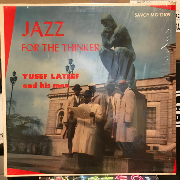 Yusef Lateef – Jazz For The Thinker (1975, Vinyl) - Discogs