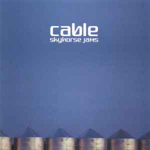 Cable (5) - Skyhorse Jams album cover