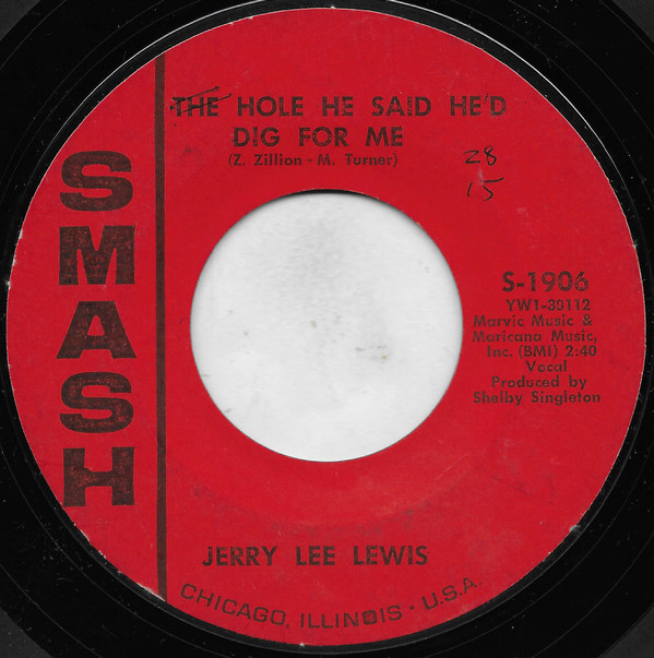last ned album Jerry Lee Lewis - The Hole He Said Hed Dig For Me