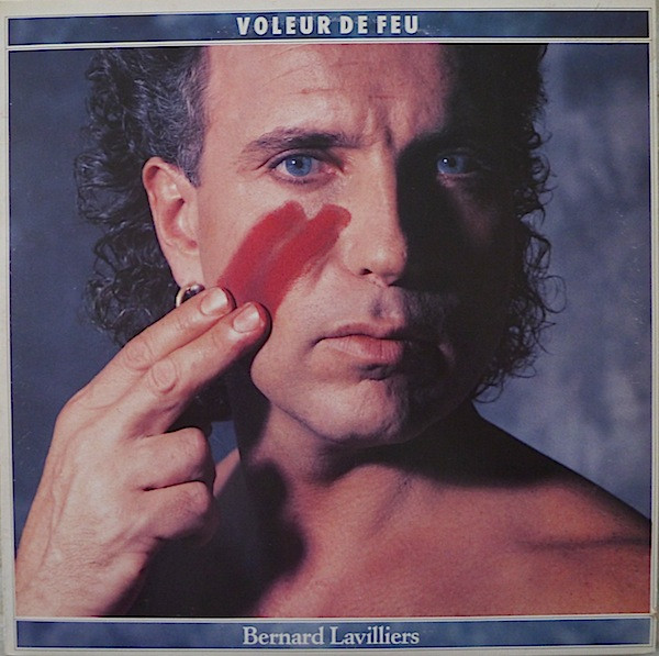 Bernard Lavilliers Voleur De Feu 1986 Vinyl Discogs