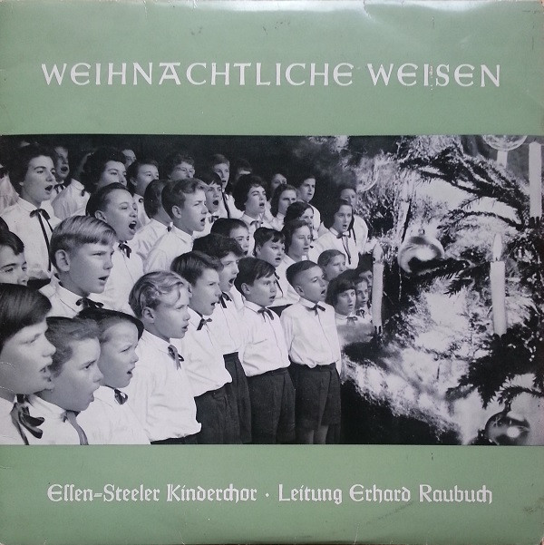 descargar álbum EssenSteeler Kinderchor , Leitung Erhard Raubuch - Weihnachtliche Weisen
