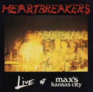 The Heartbreakers (2) - Live At Max's Kansas City album cover