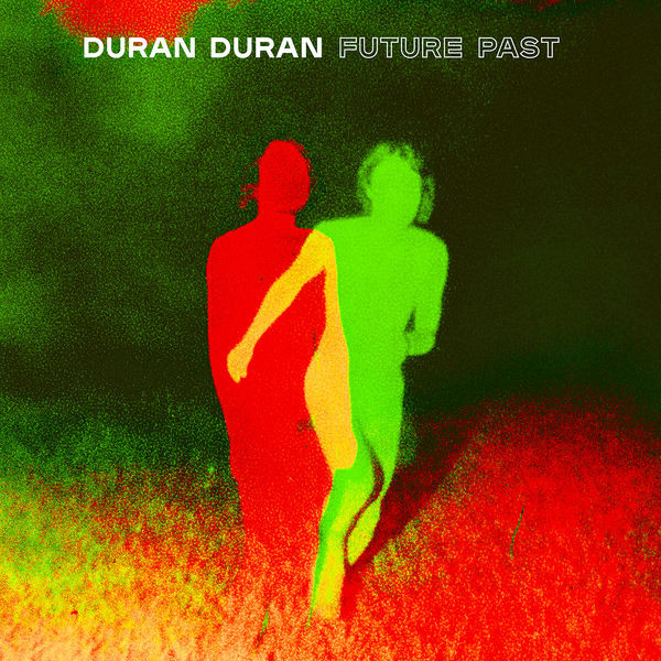Duran Duran – Future Past (2021, Digisleeve, CD) - Discogs