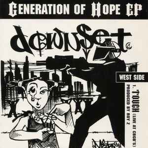 Downset / Shootyz Groove – Generation Of Hope EP (1995, Vinyl