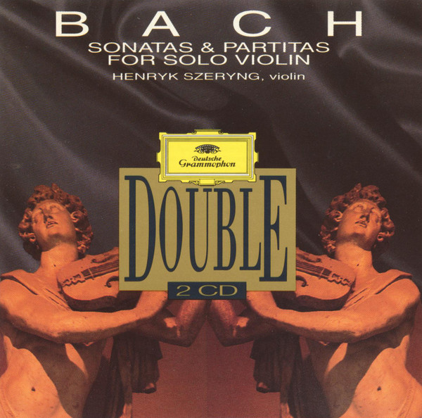 Bach - Henryk Szeryng – Sonatas & Partitas For Solo Violin (1992