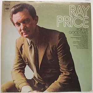 Ray Price - For The Good Times album cover