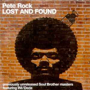 Pete Rock Featuring InI / Deda – Lost And Found (Previously