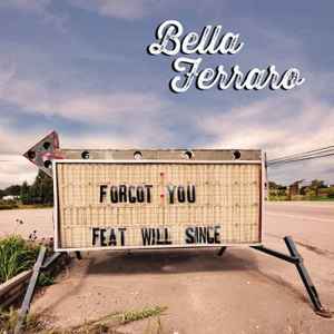 Bella Ferraro - Forgot You album cover