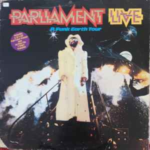 Parliament - Live (P.Funk Earth Tour)