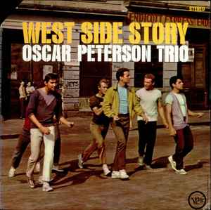 Oscar Peterson Trio – West Side Story (1962, Vinyl) - Discogs