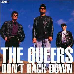 The Queers - Don't Back Down