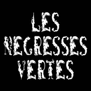 Les Negresses Vertes on Discogs
