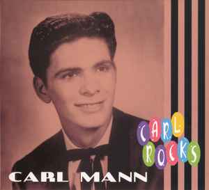 Carl Mann - Carl Rocks