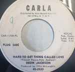 Cover of Hard To Get Thing Called Love / When Your Love Has Gone, 1967, Vinyl
