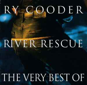 Ry Cooder - River Rescue - The Very Best Of album cover