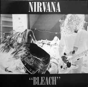 Nirvana – Bleach (1989, White, Vinyl) - Discogs