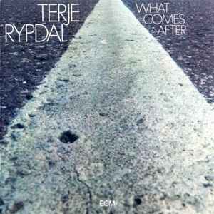Terje Rypdal – What Comes After (CD) - Discogs