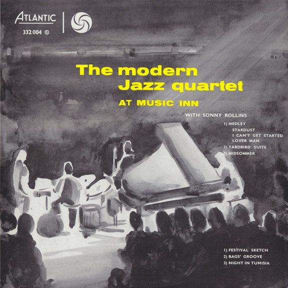 The Modern Jazz Quartet Guest Artist: Sonny Rollins - The Modern 