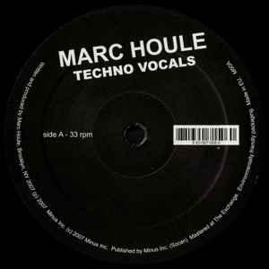 Marc Houle - Techno Vocals