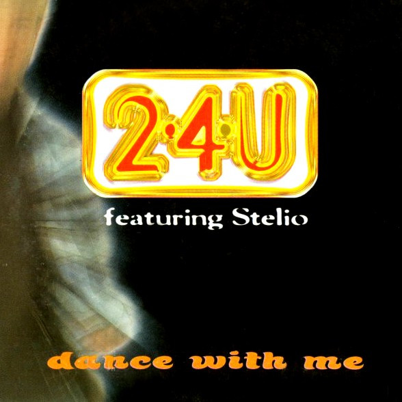 ladda ner album 24U Featuring Stelio - Dance With Me