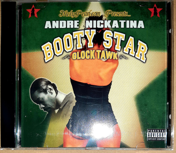 Andre Nickatina – Booty Star - Glock Tawk (2009, CD) - Discogs