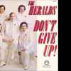 The Heralds* - Don't Give Up!