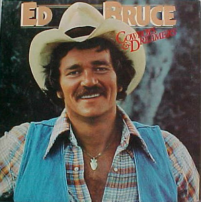 Ed Bruce – Cowboys & Dreamers (1978, Vinyl) - Discogs