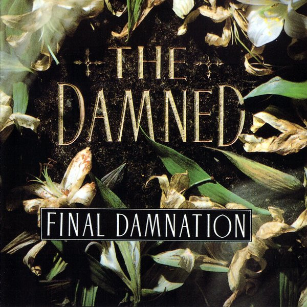 The Damned – Final Damnation (1994, CD) - Discogs