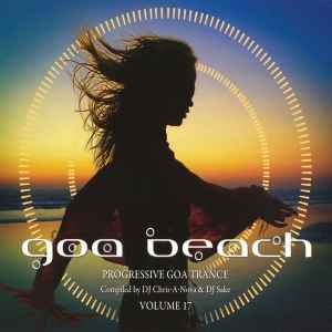Goa Beach Volume 17 - DJ Chris-A-Nova & DJ Sake