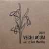 Vechi Acum - Vol 1. | Sen Maričky