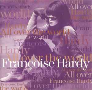 Françoise Hardy - All Over The World album cover