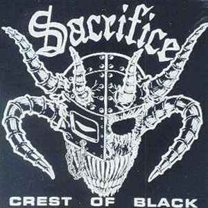 Sacrifice – Crest Of Black (1987, Vinyl) - Discogs