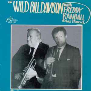 Wild Bill Davison - Wild Bill Davison With Freddy Randall & His Band album cover