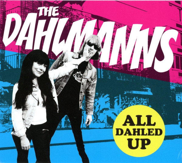The Dahlmanns – All Dahled Up (2012, CD) - Discogs