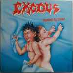 Exodus – Bonded By Blood (1985, Vinyl) - Discogs