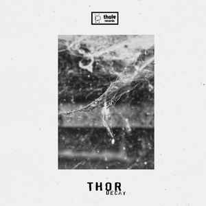 Thor - Decay