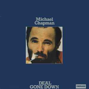 Deal Gone Down - Michael Chapman