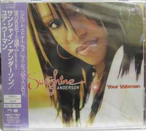 Sunshine Anderson – Your Woman (2001, CD) - Discogs