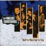 The Fabulous Thunderbirds – Walk That Walk, Talk That Talk (1991