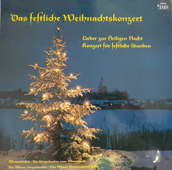 descargar álbum Thomanerchor, Die Sängerknaben Vom Wienerwald, Die Wiener Sängerknaben, Wiener Promenadenorchester - Das Festliche Weihnachtskonzert