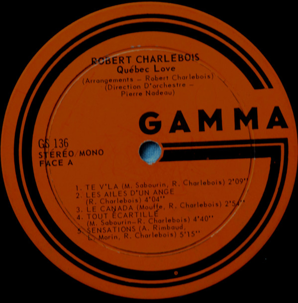 Robert Charlebois - Québec Love | Gamma (GS-136) - 3