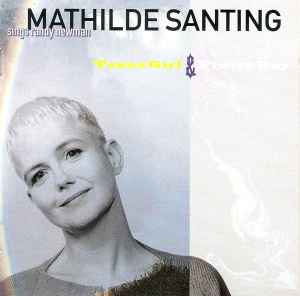 Mathilde Santing - Sings Randy Newman: Texas Girl & Pretty Boy