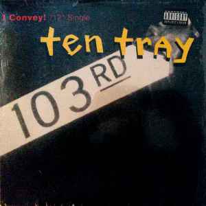 Ten Tray - I Convey! album cover