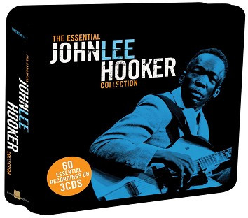 Album herunterladen John Lee Hooker - The Essential John Lee Hooker Collection