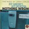 Jeff Sanford's Jazz Orchestra - Nothing Wrong (The Music Of Lenny Carson)