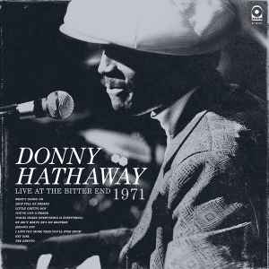 Donny Hathaway – Live At The Bitter End 1971 (2014, 180g, Gatefold