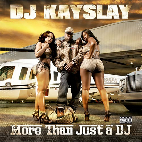 descargar álbum DJ Kayslay - More Than Just A DJ