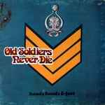 Cover of Old Soldiers Never Die, 1973, Vinyl