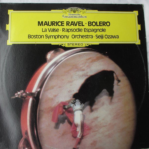 Maurice Ravel – Boston Symphony Orchestra · Seiji Ozawa – Bolero