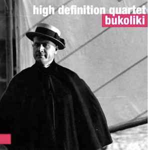 High Definition Quartet - Bukoliki album cover